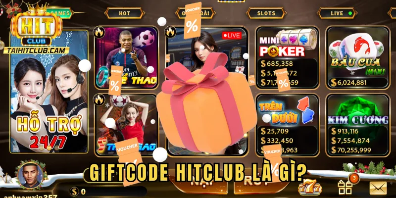 Giftcode HITCLUB là gì?