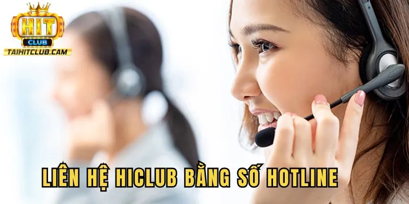 Liên hệ với cổng game Hiclub bằng số Hotline