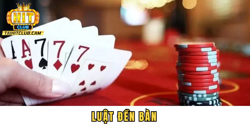 Luật chơi tá lả - đền bàn