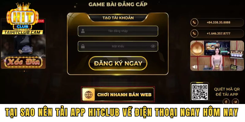 Tại sao nên tải app HITCLUB về điện thoại ngay hôm nay