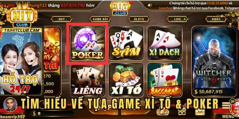 Tìm hiểu về tựa game xì tố & poker